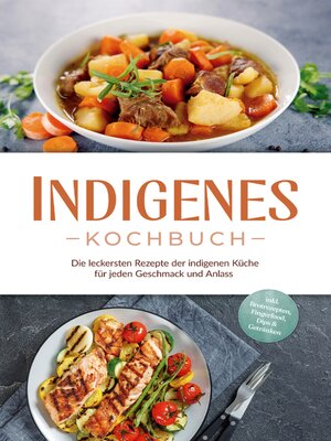cover image of Indigenes Kochbuch